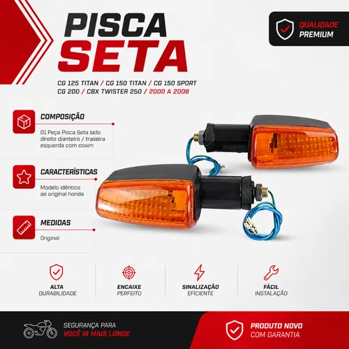 Pisca Seta Cg 125 Titan 150 2000 A 2008 Cbx Twister 250 c/ Coxim