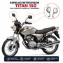 Espelho Retrovisor Titan 150 Par Completo Direito e Esquerdo